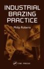 Image for Industrial brazing practice