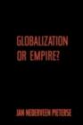 Image for Globalization or Empire?