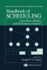 Image for Handbook of scheduling: algorithms, models, and performance analysis