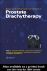 Image for Basic and advanced techniques in prostate brachytherapy