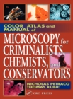 Image for Color atlas and manual of microscopy for criminalists, chemists, and conservators