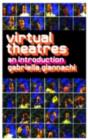 Image for Virtual theatres: an introduction