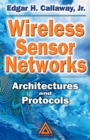 Image for Wireless sensor networks: architectures and protocols