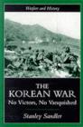 Image for The Korean War: no victors, no vanquished