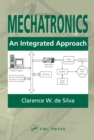 Image for Mechatronics: an integrated approach