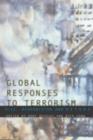 Image for Global responses to terrorism: 9/11, Afghanistan and beyond