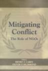 Image for Mitigating conflict: the role of NGOs