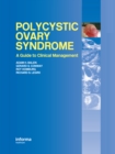 Image for Polycystic ovary syndrome: a guide to clinical management