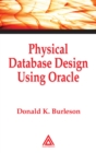 Image for Physical database design using Oracle