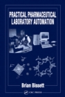 Image for Practical pharmaceutical laboratory automation