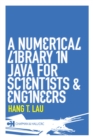 Image for A numerical library in Java for scientists &amp; engineers