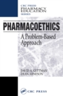 Image for Pharmacoethics: a problem-based approach