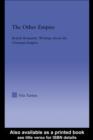 Image for The Other Empire: British Romantic Writings About the Ottoman Empire