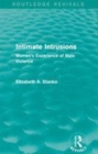 Image for Intimate intrusions: women&#39;s experience of male violence