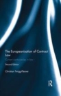 Image for The Europeanisation of contract law: current controversies in law
