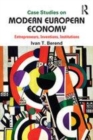 Image for Case studies on modern European economy: entrepreneurs, inventions, institutions