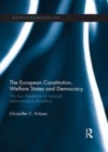 Image for The European constitution, welfare states and democracy: the four freedoms vs national administrative discretion