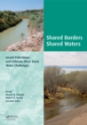 Image for Shared borders, shared waters: Israeli-Palestinian and Colorado River Basin water challenges