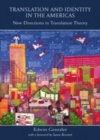 Image for Translation and identity in the Americas: new directions in translation theory