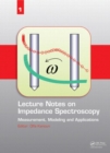 Image for Lecture notes on impedance spectroscopy: measurement, modeling and applications