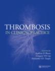Image for Thrombosis in clinical practice