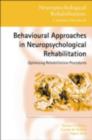 Image for Behavioural Approaches to Neuropsychological Rehabilitation