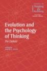 Image for Evolution and the psychology of thinking: the debate