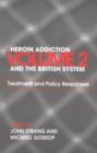 Image for Heroin addiction and the British system