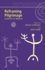 Image for Reframing pilgrimage: cultures in motion