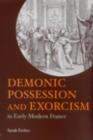 Image for Demonic possession and exorcism in early modern France
