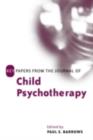 Image for Key Papers from the Journal of Child Psychotherapy