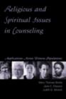 Image for Religious and spiritual issues in counseling: applications across diverse populations