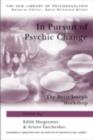 Image for In pursuit of psychic change: the Betty Joseph workshop