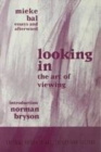 Image for Looking in: the art of viewing
