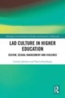 Image for Lad culture in higher education  : sexism, sexual harassment and violence