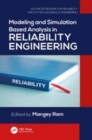 Image for Modeling and simulation based analysis in reliability engineering