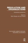 Image for Regulation and organizations  : international perspectives