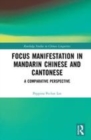 Image for Focus manifestation in Mandarin Chinese and Cantonese  : a comparative perspective