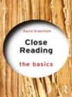 Image for Close reading  : the basics