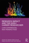 Image for Research impact and the early-career researcher: lived experiences, new perspectives