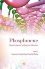 Image for Phosphorene  : physical properties, synthesis, and fabrication