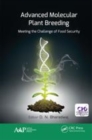 Image for Advanced molecular plant breeding  : meeting the challenge of food security