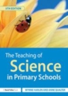 Image for The teaching of science in primary schools.