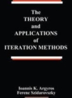 Image for The theory and applications of iteration methods