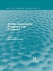 Image for Social geography: progress and prospect