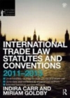 Image for International trade law statutes and conventions, 2011-2013