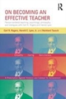 Image for On becoming an effective teacher: person-centred teaching, psychology, philosophy, and dialogues with Carl R. Rogers
