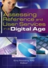 Image for Assessing reference and user services in a digital age