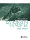Image for Dancing in the vortex: the story of Ida Rubinstein