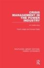 Image for Crisis management in the power industry  : an inside story